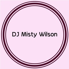 DJ Misty Wilson