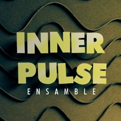 Inner Pulse Ensamble
