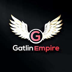 Gatlin Empire