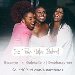 The Sistakenotes Podcast