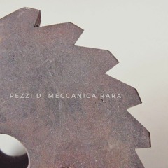 pezzi di meccanica rara