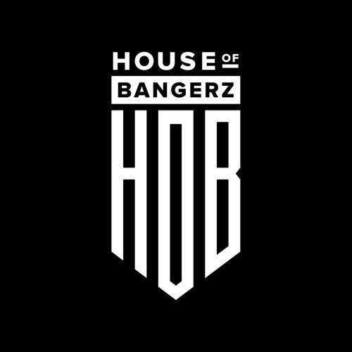 House Of Bangerz’s avatar