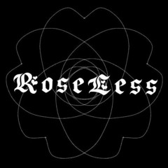 RoseLess