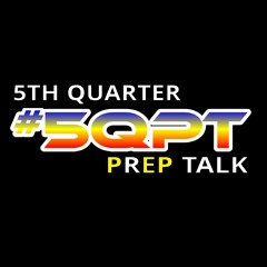 5th Quarter Prep Talk