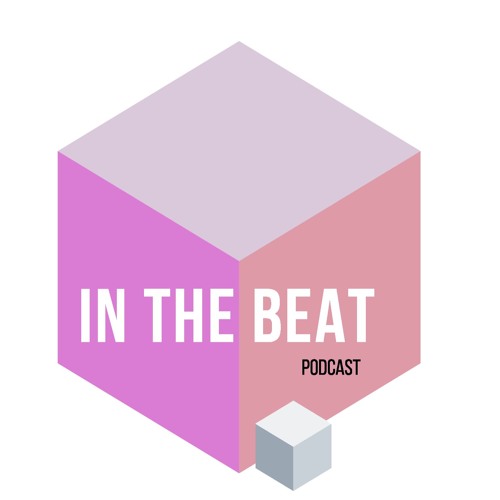 Stream In the Beat Podcast music | Listen to songs, albums, playlists for  free on SoundCloud