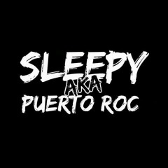 Sleepy aka Puerto Roc