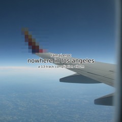 Nowhere In Los Angeles