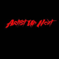 Artist Up Next
