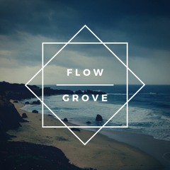 Flow Grove