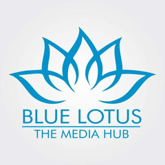 Blue Lotus The Media Hub
