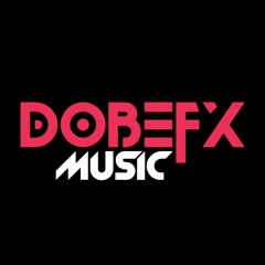 DobeFx Music