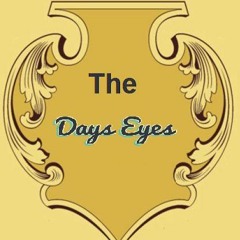 The Days Eyes