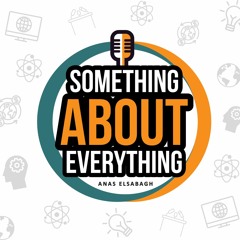 Something About Everything