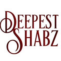 Deepest Shabz