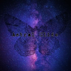 Astral Glide