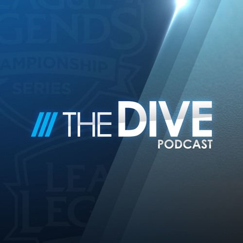 The Dive - A League of Legends Esports Podcast’s avatar