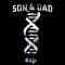 Son and Dad Exp