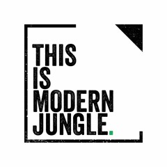 This Is Modern Jungle