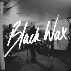 Black Wax