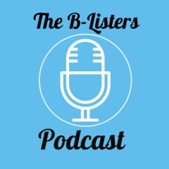 The B Listers Podcast