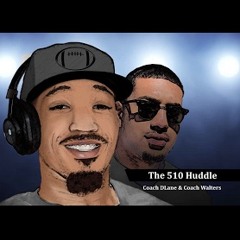 #The510HuddlePodcast