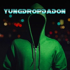 YungDropDaDon