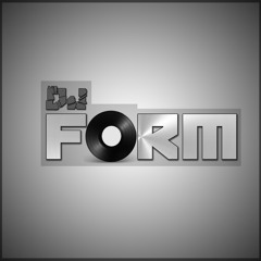 DJ FORM