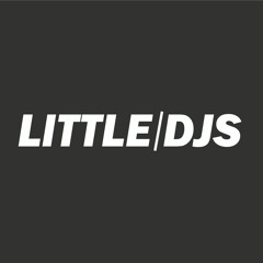 Little DJS