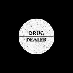 DrugDealer