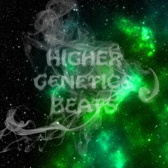 Higher Genetics Beats