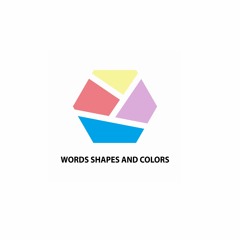 Words Shapes and Colors