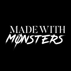 Made with Monsters