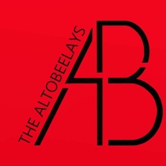 The Altobeelays