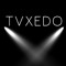TVXEDO