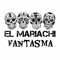 El Mariachi Fantasma