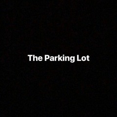 The Parking Lot podcast