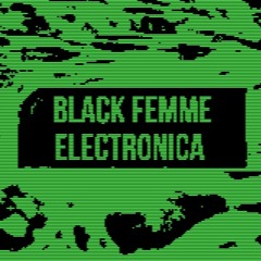 BlackFemmeElectronica