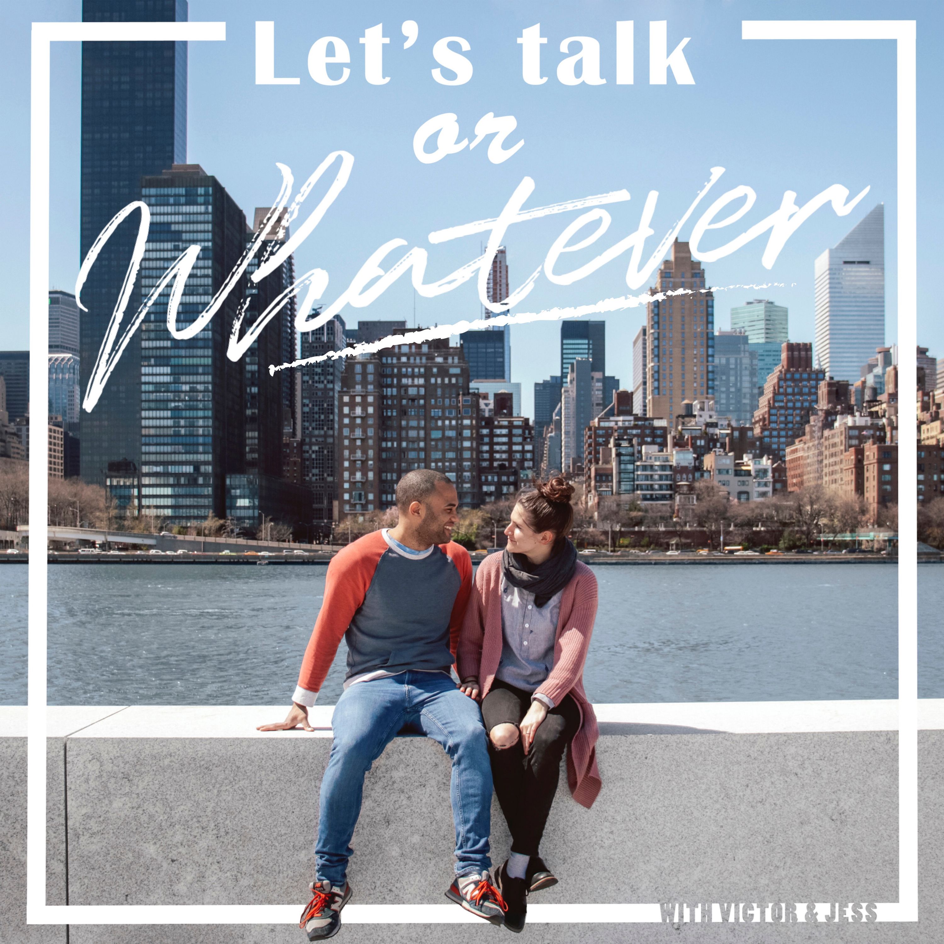 Let's talk or whatever podcast artwork