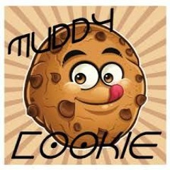 muddyCookietheTHIRD