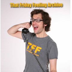 ThatFridayFeelingArchive BestofTFF1 140308