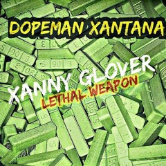 DopeMan Xantana