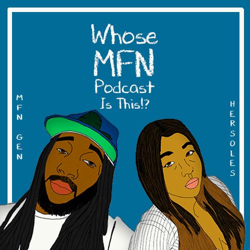 Whose MFN Podcast Is This? podcast artwork