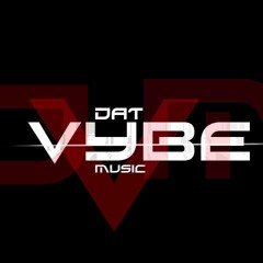 Dat Vybe Music