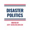 Disaster Politics
