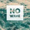 NoWave