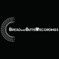 Bread and Butter Recordings