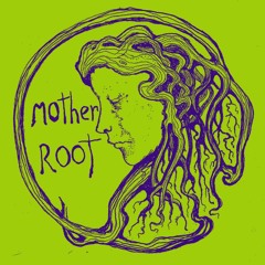 Mother Root