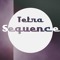 Tetra Sequence