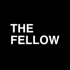 The Fellow