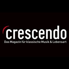CRESCENDO - Klassische Musik und Lebensart
